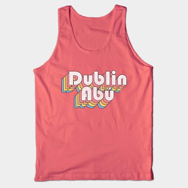 Dublin Abú / Retro Faded-Look Irish Design Tank Top by feck!